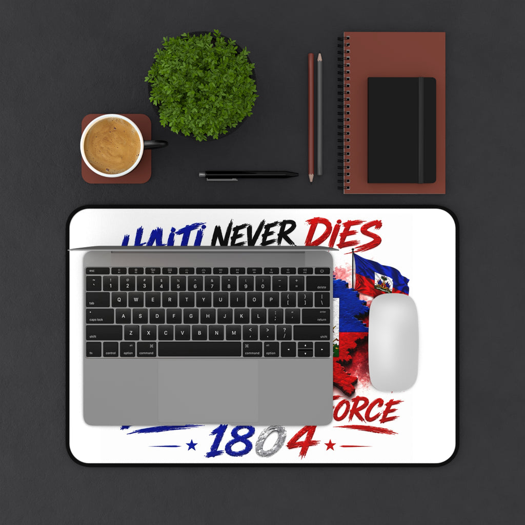 Haiti Never Dies Desk Mat — L'union Fait La Force 1804 Haitian Flag Desk Pad