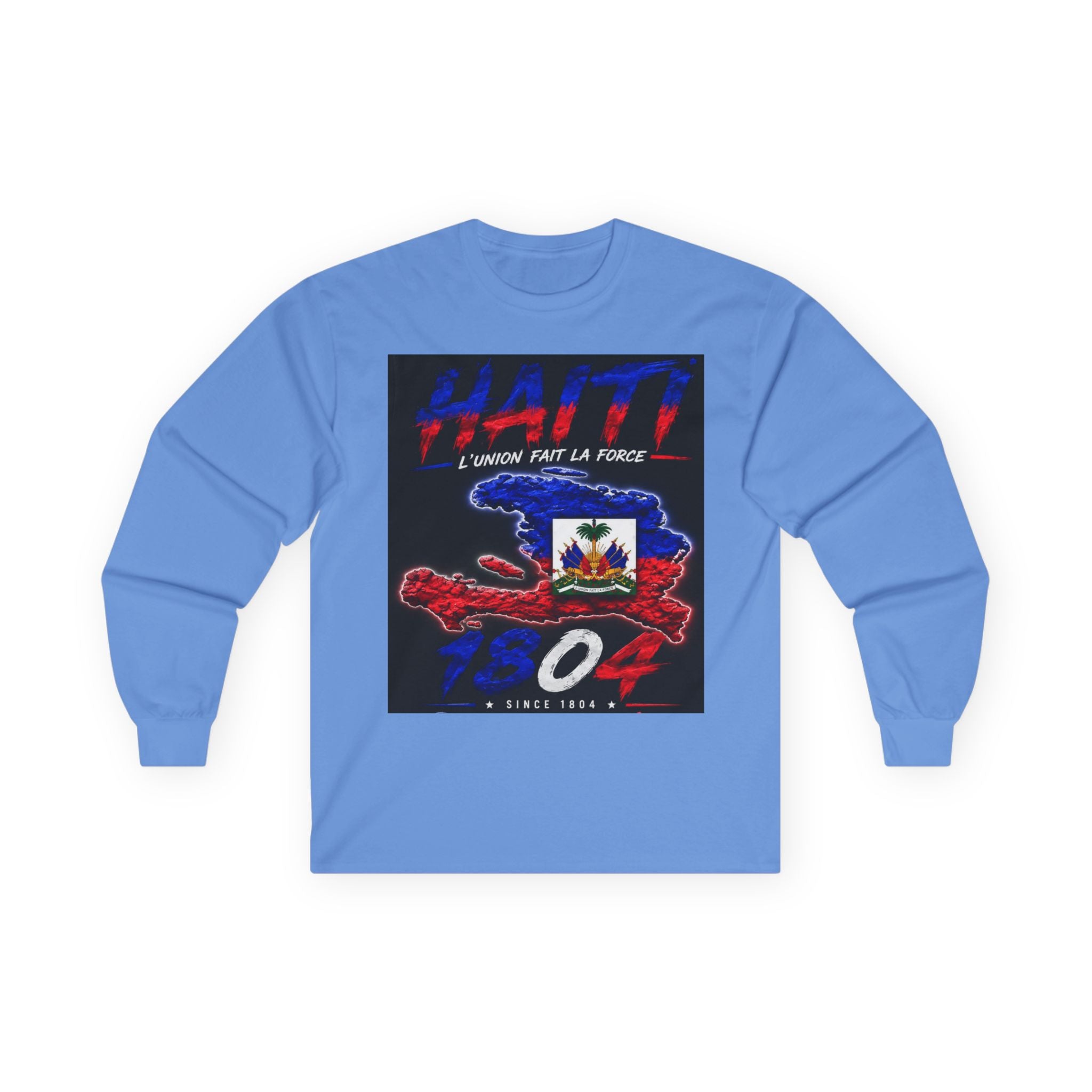 Haiti 1804 Long Sleeve Tee — "L'union fait la force" Flag Tribute Shirt