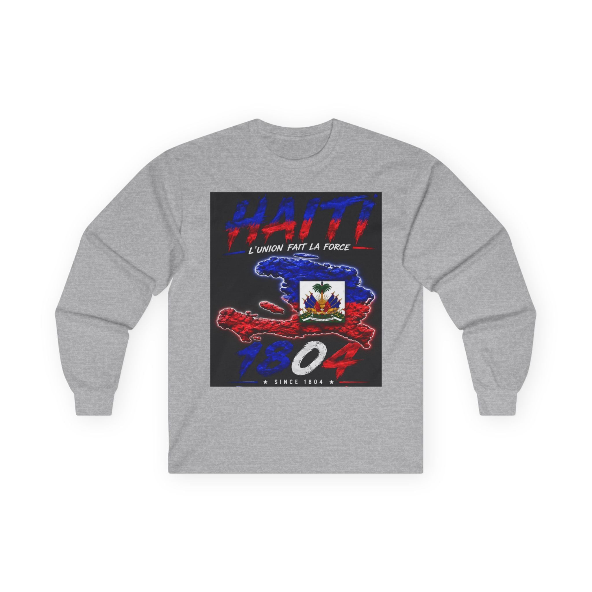 Haiti 1804 Long Sleeve Tee — "L'union fait la force" Flag Tribute Shirt