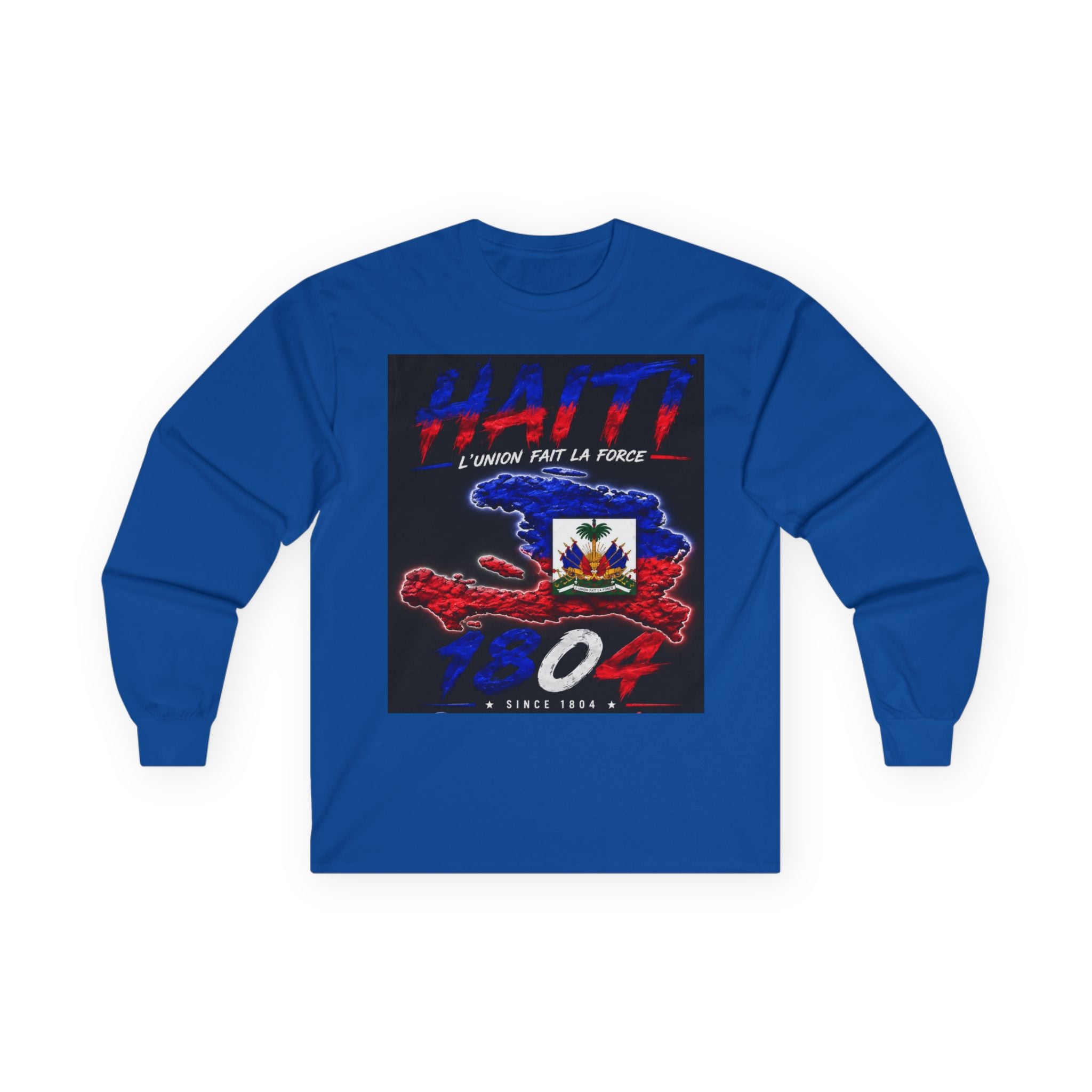 Haiti 1804 Long Sleeve Tee — "L'union fait la force" Flag Tribute Shirt