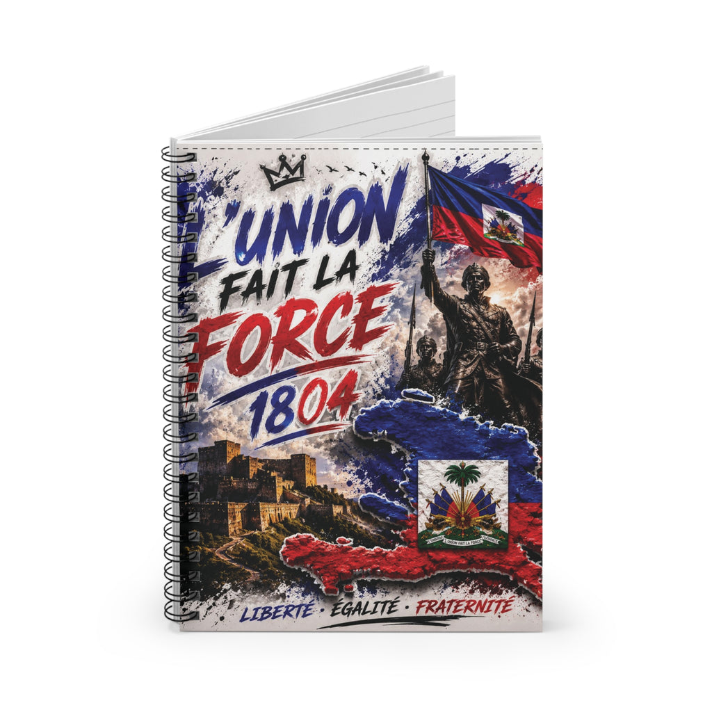 Haiti 1804 Spiral Notebook — "L'Union Fait la Force" Ruled Journal